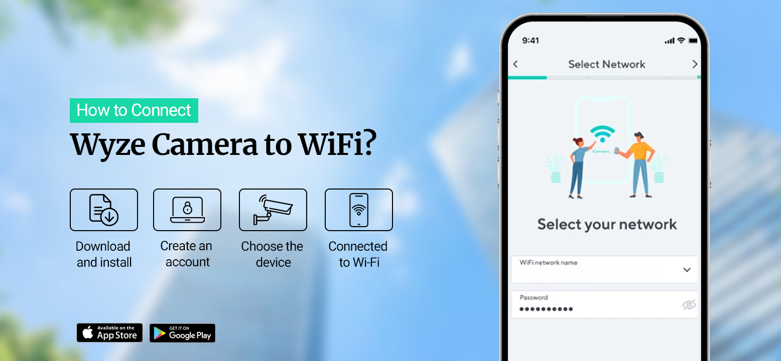 How to Connect Wyze Camera to WiFi